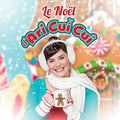Ari Cui Cui - Le Noel D'ari Cui Cui - Music CD