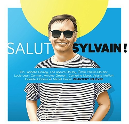 Salut Sylvain! (hommage A Sylvain Lelievre) / Var - Salut Sylvain! (hommage A Sylvain Lelievre) / Var - Vinyl Record