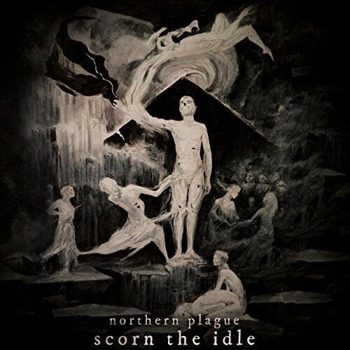 Northern Plague - Scorn The Idle - Music CD