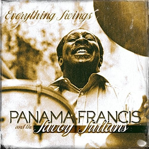 Francis,panama / Savoy Soultans - Everything Swings - Music CD