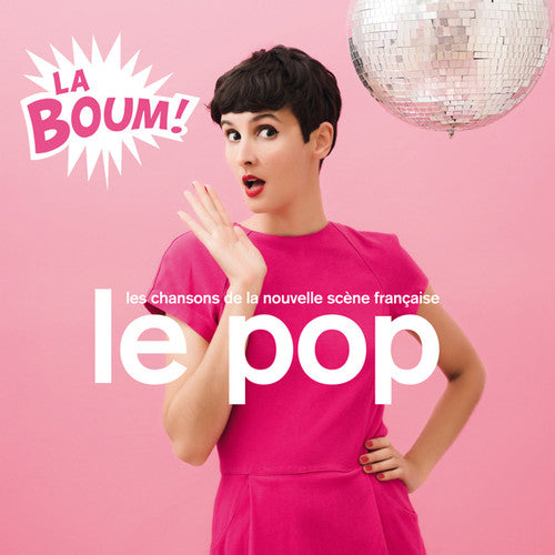 Le Pop La Boum / Various - Le Pop La Boum / Various - Music CD