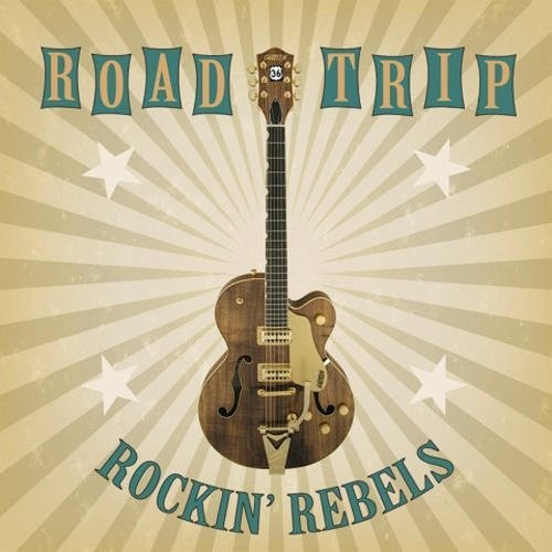Rockin Rebels - Road Trip - Music CD