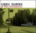 Hawks,greg / Tremblers - Fool's Paradise - Music CD