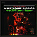 Davis,cliff Sextet - Discotheque A-go-go - Music CD