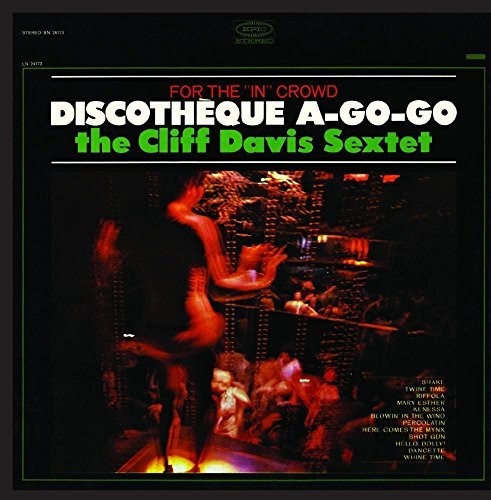 Davis,cliff Sextet - Discotheque A-go-go - Music CD