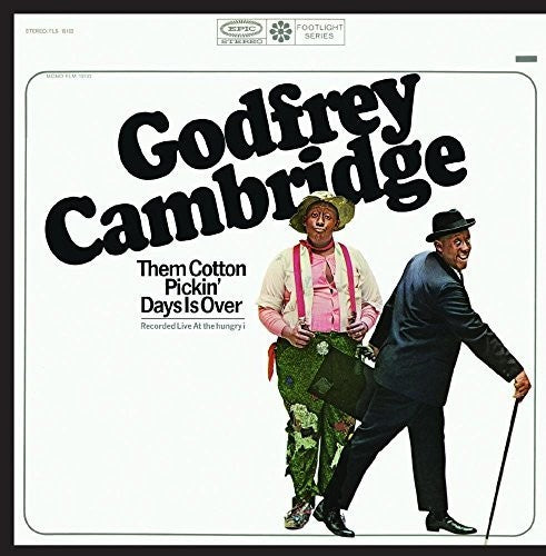 Cambridge,godfrey - Them Cotton Pickin' Days Is Over (live) - Music CD