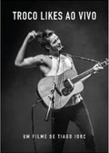 Iorc,tiago - Troco Likes - Ao Vivo - Music CD