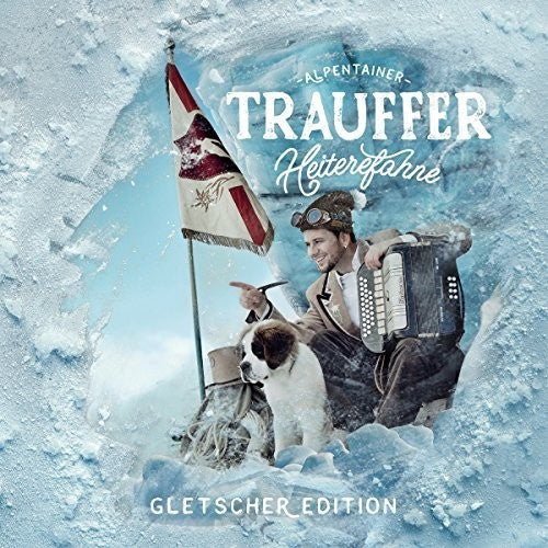 Trauffer - Heiterefahne (gletscher Edition) - Music CD