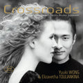 Chausson / Messiaen / Wong / Touliankina - Crossroads - Super Audio CD