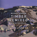Gordon / Mantra Percussion / Squarepusher - Gordon: Timber Remixed - Music CD