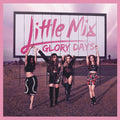 Little Mix - Glory Days - Music CD
