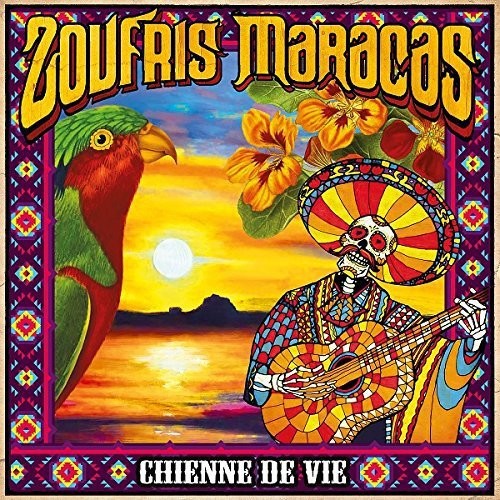 Zoufris Maracas - Chienne De Vie - Music CD