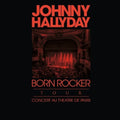 Hallyday,johnny - Born Rocker Tour: Limited Edition - Vinyl Record