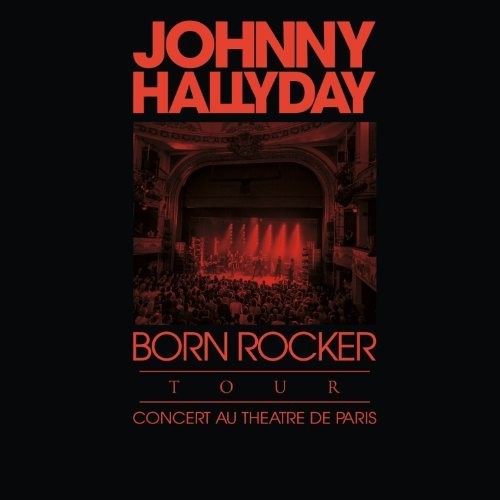 Hallyday,johnny - Born Rocker Tour: Limited Edition - Vinyl Record
