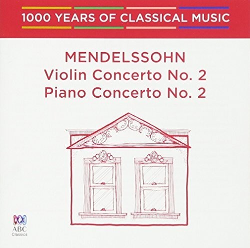 Mendelssohn - Mendelssohn: Violin Concert 2 / Piano Concerto 2 - Music CD