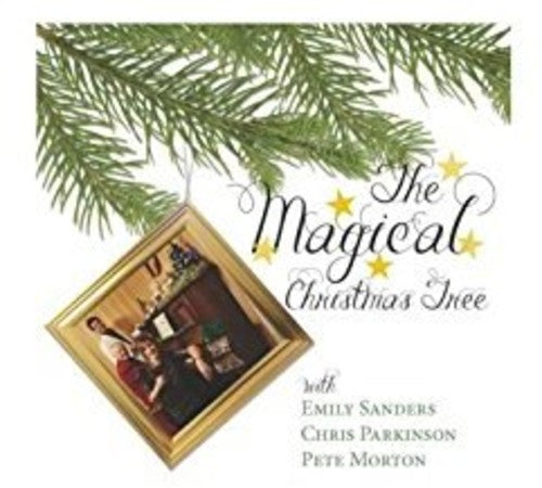 Sanders,emily / Parkinson,chris / Morton,pete - Magical Christmas Tree - Music CD