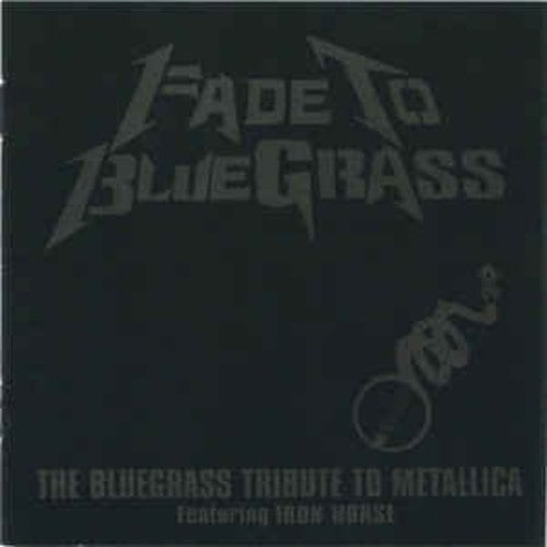 Iron Horse - Fade To Bluegrass: Tribute To Metallica - Vinyl Record