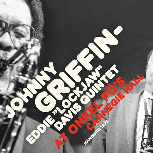 David,eddie Lockjaw / Griffin,johnny - At Onkel Po's Carnegie Hall Hamburg 75 - Music CD