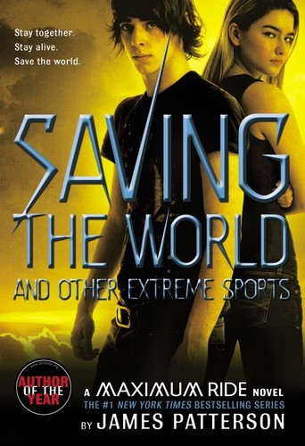 Patterson,james - Saving The World And Other Extreme Sports - Books