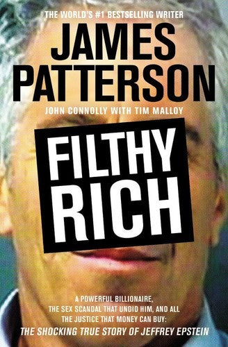 Patterson,james / Connolly,john / Malloy,tim - Filthy Rich - Books