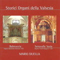 Battistini / Gaudenzio / Duella - Storici Organi Della Valsesia - Music CD