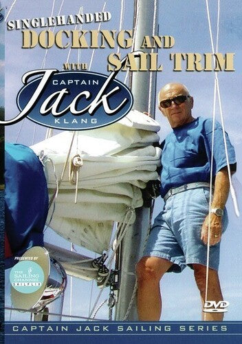 Klang,captain Jack - Singlehanded Docking & Sail Trim - DVD