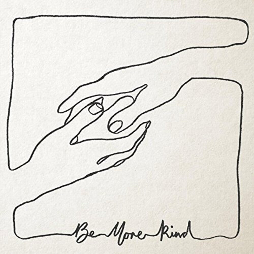 Be More Kind [LP] Vinyl Record