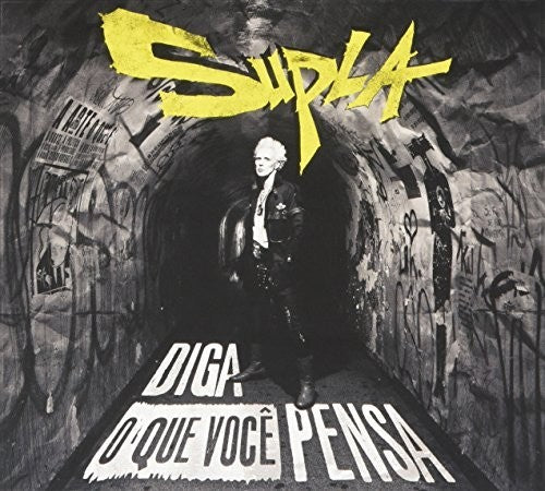 Supla - Diga O Que Voce Pensa - Music CD