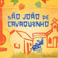 Chiavazzoli,sergio - Sao Joao Do Cavaquinho - Music CD