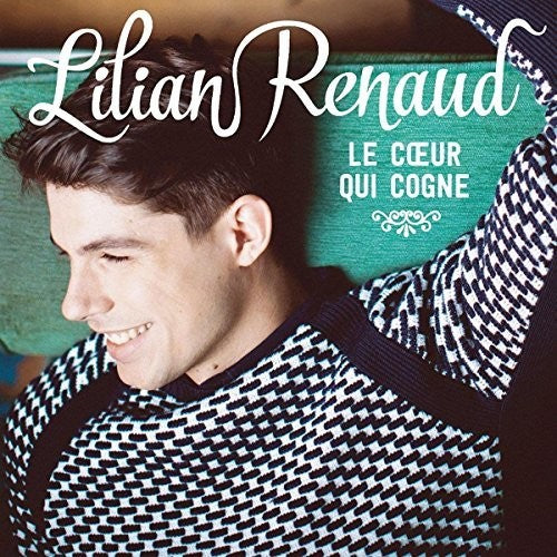 Renaud,lilian - Le Ciur Qui Cogne - Music CD