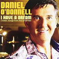 O'donnell,daniel - I Have A Dream - Music CD