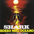 Frizzi,fabio - Shark Rosso Nell'oceano / O.s.t. - Music CD