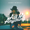 Mcdell,jamie - Ask Me Anything - Music CD