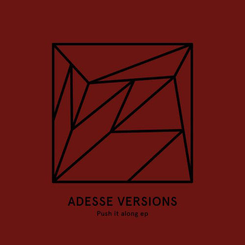 Adesse Versions - Push It Along - Vinyl Record