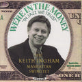 Ingham,keith Manhattan Swingtet - Were In The Money - Music CD