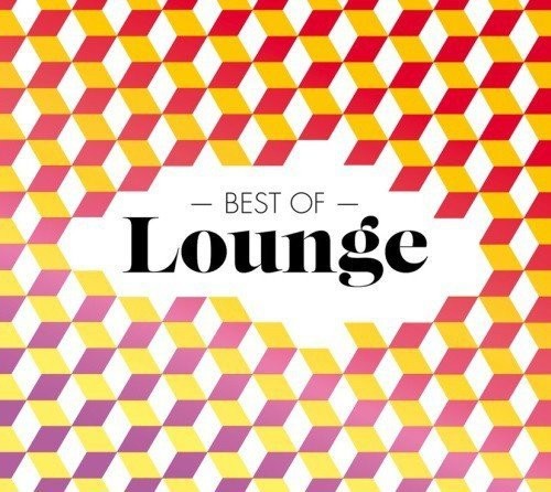 Best Of Lounge / Various - Best Of Lounge / Various - Music CD