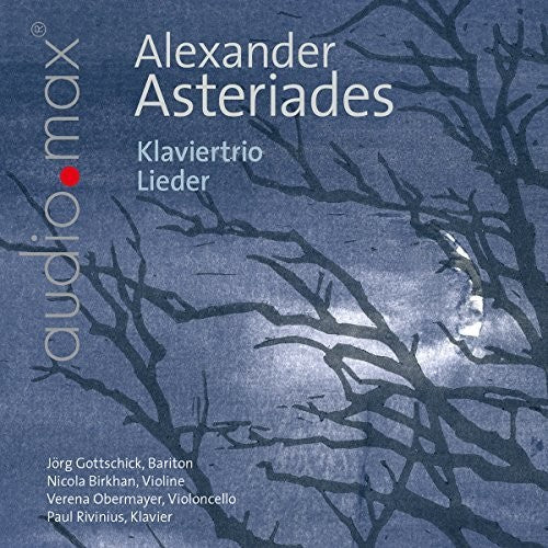 Asteriades,alexander / Gottschick,jorg / Birkhan - Alexander Asteriades: Klaviertrio Lieder - Music CD