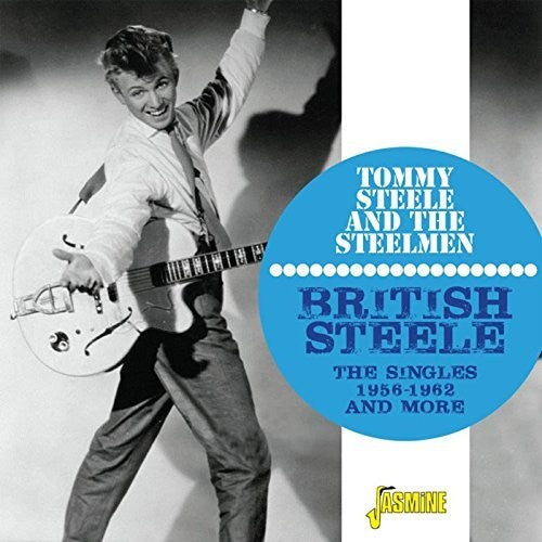Steele,tommy / Steelmen - British Steele: Singles 1956-1962 & More - Music CD