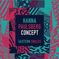 Paulsberg,hanna Concept - Eastern Smiles - Vinyl Record