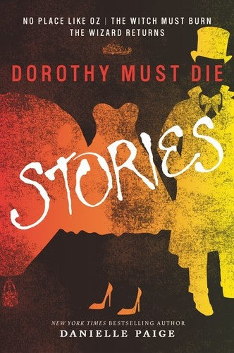 Paige,danielle - Dorothy Must Die Stories - Books