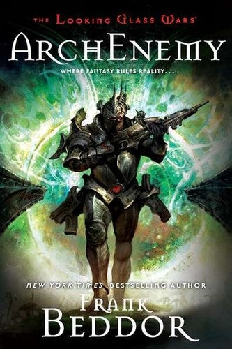 Beddor,frank - Archenemy - Books