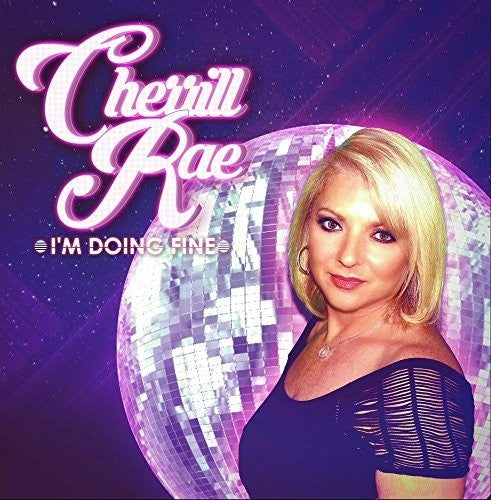 Rae,cherrill - I'm Doing Fine - Music CD