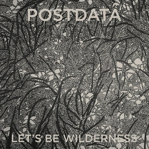 Postdata - Let's Be Wilderness - Music CD