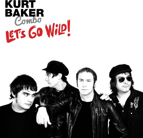 Baker,kurt - Let's Go Wild - Music CD