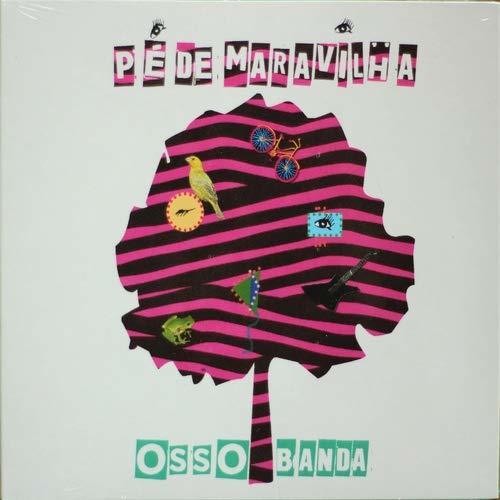 Ossobanda - Pe De Maravilha - Music CD