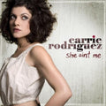 Rodriguez,carrie - She Ain't Me - Music CD