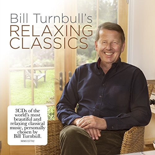 Bill Turnbull's Relaxing Classics / Various - Bill Turnbull's Relaxing Classics / Various - Music CD