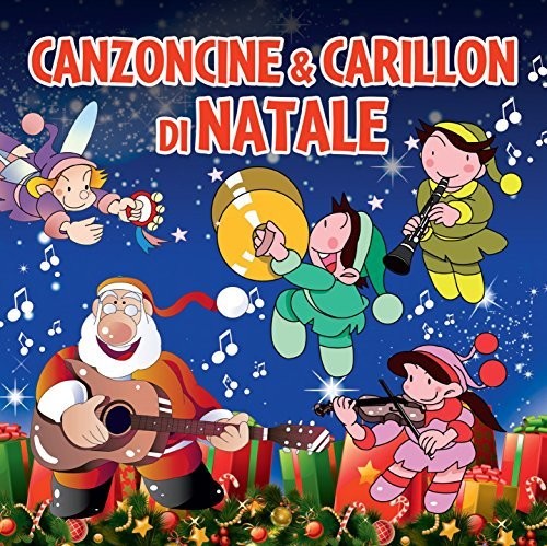 Canzoncine & Carillon Di Natale / Various - Canzoncine & Carillon Di Natale / Various - Music CD