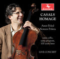 Bach,j.s. / Beethoven / Faure / Peled / Polera - Casals Homage - Music CD