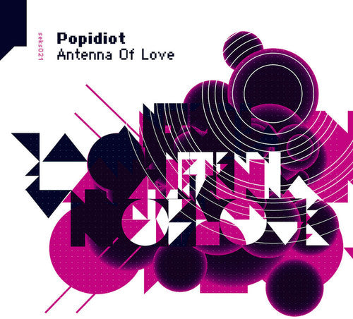 Popidiot - Antenna Of Love - Music CD